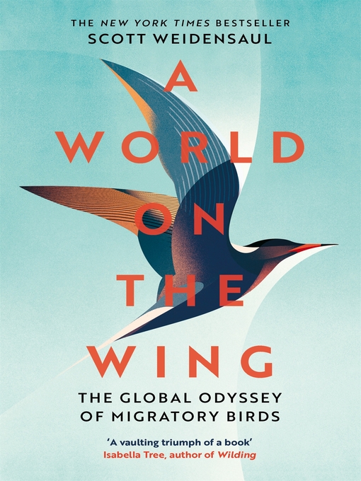 Title details for A World on the Wing by Scott Weidensaul - Wait list